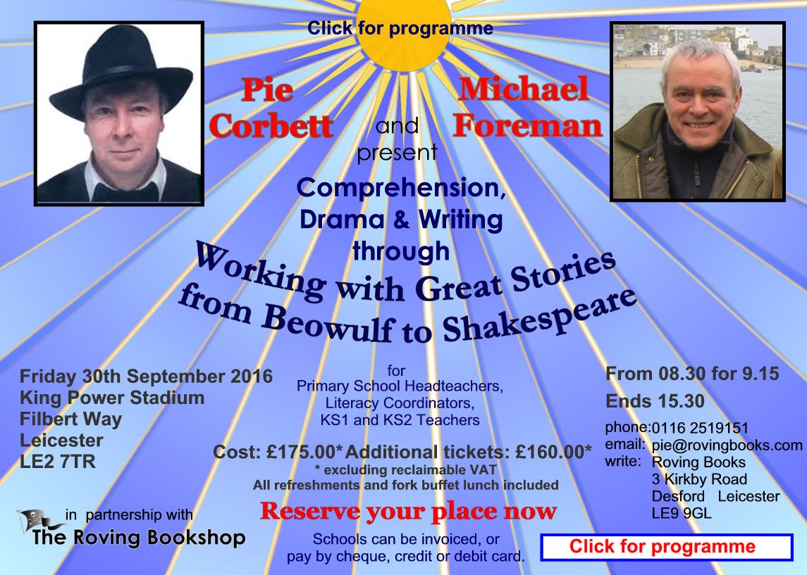 Pie Corbett and Michael Foreman Friday 30th September
          2016